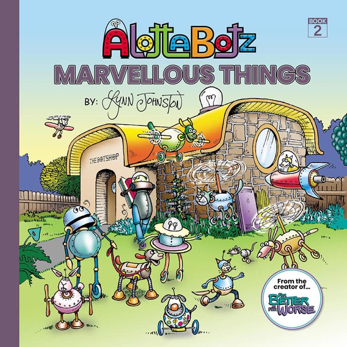 The cover of Alottabotz® book two, Marvellous Things