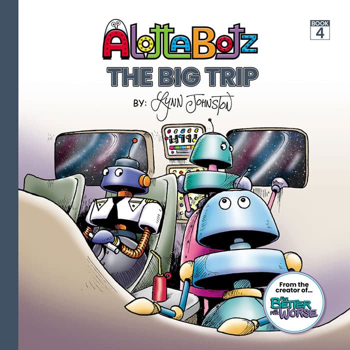 The cover of Alottabotz® book the-big-trip-book-four, The Big Trip