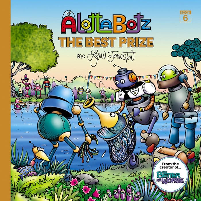 The cover of Alottabotz® book six, The Best Prize